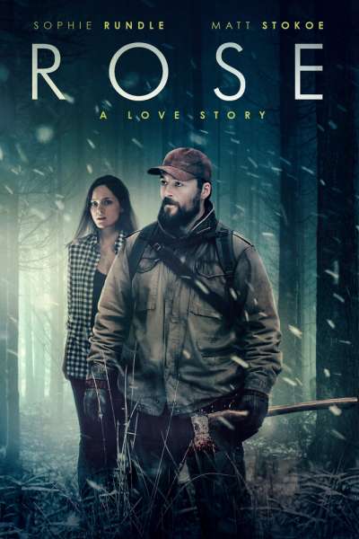 Роуз: История любви смотреть онлайн - FanFilm4K Роуз: История любви постер