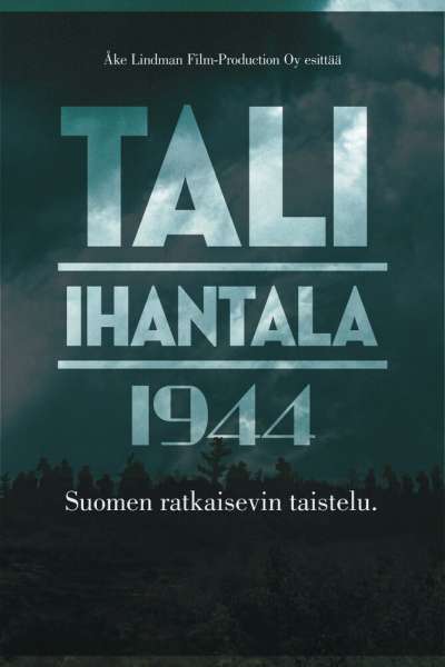 Тали — Ихантала 1944 смотреть онлайн - FanFilm4K Тали — Ихантала 1944 постер