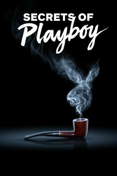Секреты Playboy смотреть онлайн - FanFilm4K Секреты Playboy постер