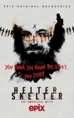 Helter Skelter: Американский миф смотреть онлайн - FanFilm4K Helter Skelter: Американский миф постер