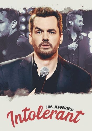 Джим Джефферис: Нетерпимый смотреть онлайн - FanFilm4K Джим Джефферис: Нетерпимый постер