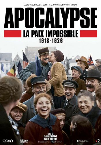 Апокалипсис: Бесконечная война 1918-1926 смотреть онлайн - FanFilm4K Апокалипсис: Бесконечная война 1918-1926 постер