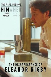 Исчезновение Элеанор Ригби: Он смотреть онлайн - FanFilm4K Исчезновение Элеанор Ригби: Он постер