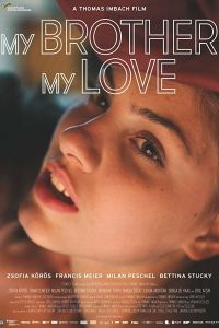 Мой брат, моя любовь смотреть онлайн - FanFilm4K Мой брат, моя любовь постер
