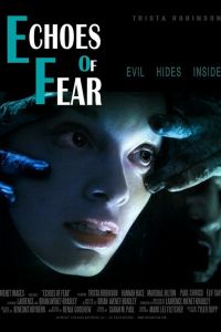 Эхо страха смотреть онлайн - FanFilm4K Эхо страха постер