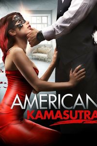 Американская камасутра смотреть онлайн - FanFilm4K Американская камасутра постер