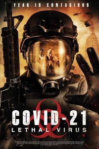 COVID-21: Смертоносный вирус смотреть онлайн - FanFilm4K COVID-21: Смертоносный вирус постер