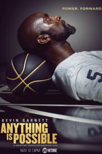 Кевин Гарнетт: Невозможного нет смотреть онлайн - FanFilm4K Кевин Гарнетт: Невозможного нет постер