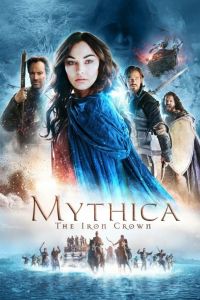Мифика: Стальная корона смотреть онлайн - FanFilm4K Мифика: Стальная корона постер