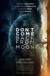 Не возвращайся с луны смотреть онлайн - FanFilm4K Не возвращайся с луны постер