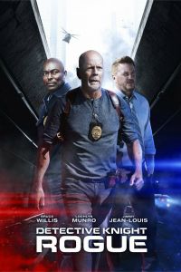 Детектив Найт: Мерзавец смотреть онлайн - FanFilm4K Детектив Найт: Мерзавец постер