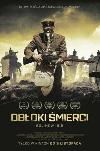 Облака смерти. Битва при Болимове 1915 смотреть онлайн - FanFilm4K Облака смерти. Битва при Болимове 1915 постер