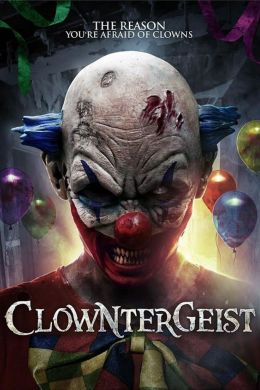 Клоунтергейст смотреть онлайн - FanFilm4K Клоунтергейст постер