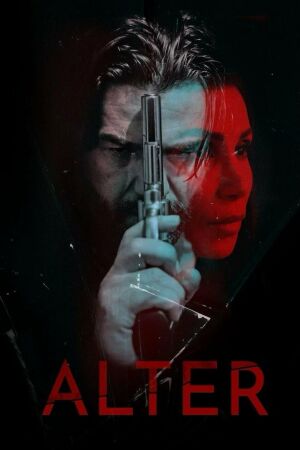 Альтер смотреть онлайн - FanFilm4K Альтер постер